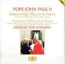LP - Wiener Philharmoniker , Herbert von Karajan , Wolfgang Amadeus Mozart , His Holiness Pope John Paul - Pope John Paul II Celebrates Solemn High Mass In St. Peter's Basillica