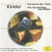 Saint-Saens / Bizet / Poulenc a.o. - Karneval Der Tiere / Die Geschichte Von Babar a.o.