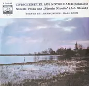 Johann Strauss - Zwischenspiel Aus 'Notre Dame' / Ninette-Polka Aus 'Fürstin Ninette'