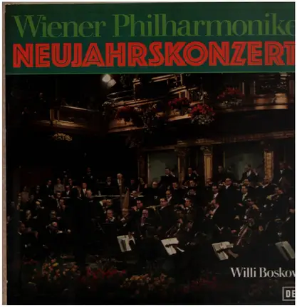 Wiener Philharmoniker, Willi Boskovsky - Neujahrskonzerte (Strauss)