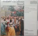 LP - J. Strauss - Walzer Von Johann Strauß