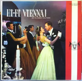 Wiener Volksopernorchester - Hi Fi Vienna!  24 Classic Waltzes