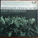 LP - Wiener Volksopernorchester - Berühmte Opernchöre und Intermezzi