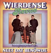 Wierdense Revue - Neet Dat Benöwde