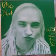 7inch Vinyl Single - Wig Hat - Mr. Nobody - Green