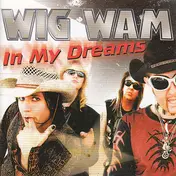 Wig Wam - In My Dreams