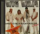 CD - Wig Wam - Hard To Be A Rock'n Roller