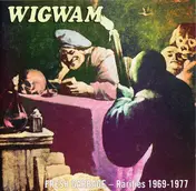 Wigwam - Fresh Garbage - Rarities 1969 - 1977
