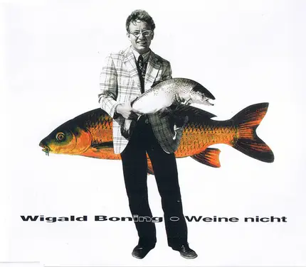 Wigald Boning - Weine Nicht