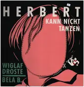 Wiglaf Droste - Herbert Kann Nicht Tanzen