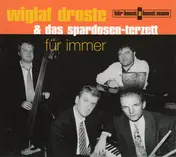 Wiglaf Droste - Für Immer