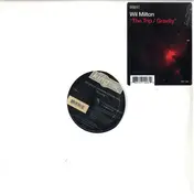 Wil Milton - The Trip / Gravity