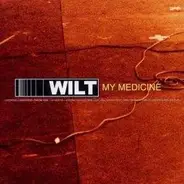 Wilt - My Medicine