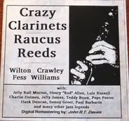 Wilton Crawley , Fess Williams - Crazy Clarinets - Raucus Reeds