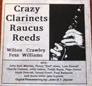 CD - Wilton Crawley , Fess Williams - Crazy Clarinets - Raucus Reeds