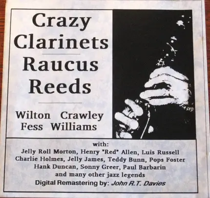 Wilton Crawley , Fess Williams - Crazy Clarinets - Raucus Reeds