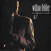 Wilton Felder - Nocturnal Moods