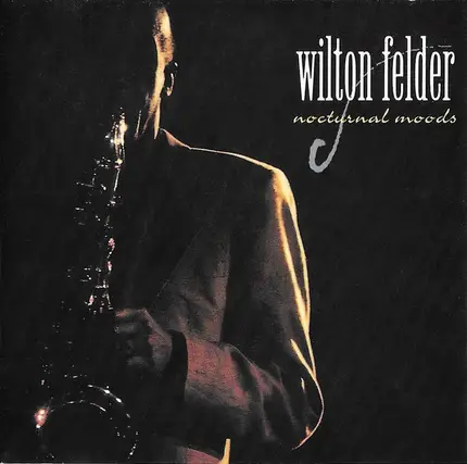 Wilton Felder - Nocturnal Moods