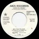 7inch Vinyl Single - Wilton Felder - Love Is A Rush