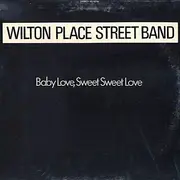 12'' - Wilton Place Street Band - Baby Love, Sweet Sweet Love