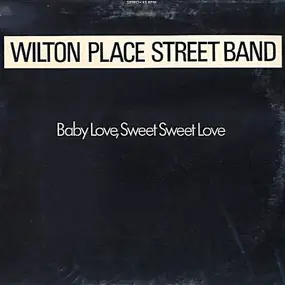 Wilton Place Street Band - Baby Love, Sweet Sweet Love