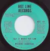 7inch Vinyl Single - Wilbert Harrison - Get It While You Can