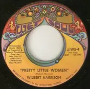 Wilbert Harrison - Pretty Little Woman / My Heart Is Yours