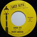 7inch Vinyl Single - Wilbert Harrison - Kansas City / Listen, My Darling
