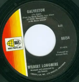 Wilbert Longmire - Galveston / Scarborough Fair/Canticle