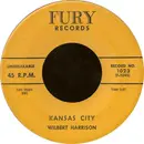 7'' - Wilbert Harrison - Kansas City / Listen, My Darling