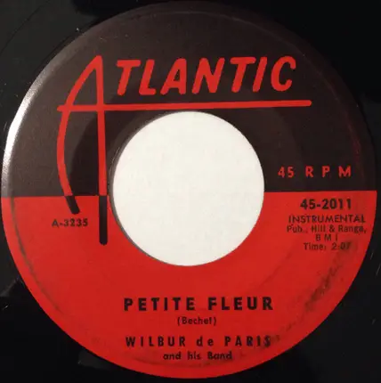 Wilbur De Paris And His New Orleans Jazz Band - Petite Fleur / Over And Over Again