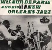 wilbur de paris - And His New New Orleans Jazz