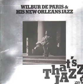 Wilbur DeParis - That's Jazz 7