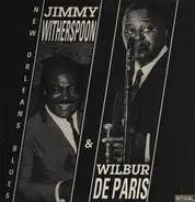 Wilbur De Paris & Jimmy Witherspoon - New Orleans Blues