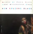 LP - Wilbur De Paris & Jimmy Witherspoon - Wilbur De Paris Plays & Jimmy Witherspoon Sings New Orleans Blues