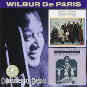 CD - Wilbur De Paris - Plays Something Old New Gay Blue / That's A Plenty
