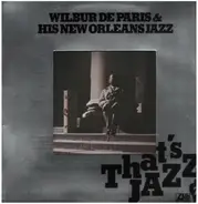 Wilbur De Paris - Wilbur De Paris & His New Orleans Jazz