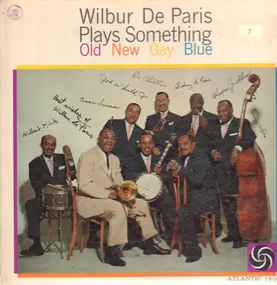 wilbur de paris - Wilbur De Paris Plays Something Old, New, Gay, Blue