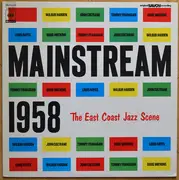 LP - Wilbur Harden , John Coltrane , Tommy Flanagan , Doug Watkins , Louis Hayes - Mainstream 1958 - The East Coast Jazz Scene - INSERT / MONO