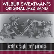 Wilbur Sweatman's Original Jazz Band - Jazzin' Straight Thru' Paradise
