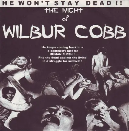 Wilbur Cobb - He Won't Stay Dead!! - The Night Of Wilbur Cobb