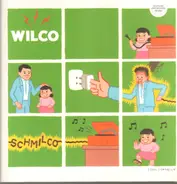 Wilco - Schmilco