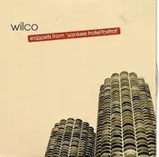 Wilco - Snippets From 'Yankee Hotel Foxtrot'