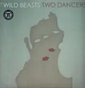 Wild Beasts - Two Dancers