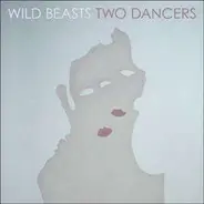 Wild Beasts - Two Dancers