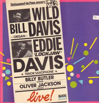 Wild Bill Davis / Eddie 'Lockjaw' Davis - Live In Châteauneuf Du Pape, Vol. 2