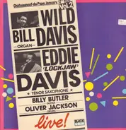 Wild Bill Davis / Eddie 'Lockjaw' Davis - Live In Châteauneuf Du Pape, Vol. 2