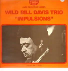 Wild Bill Davis Trio - Impulsions