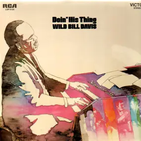 Wild Bill Davis - Doin' His Thing
