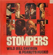 Wild Bill Davison , Peanuts Hucko , Flat Foot Stompers - Wild Bill Davison, Peanuts Hucko, Flat Foot Stompers